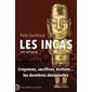 Les Incas : XIIIe-XVIe siècle, Civilisations