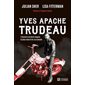 Yves Apache Trudeau