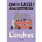 On se casse ! : les meilleurs spots à Londres