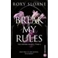 The Oxford legacy #2 Break my rules
