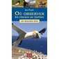 Où observer les oiseaux au Québec : les meilleurs sites