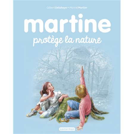 Martine #59 Martine protège la nature