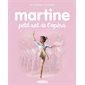Martine #22 Martine petit rat de l'opéra
