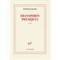 Transports physiques : essai, Blanche
