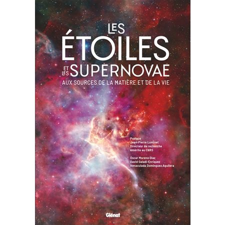Les étoiles et les supernovae : aux sources de la matière et de la vie