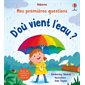 Mes premières questions : D'où vient l'eau ?