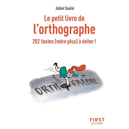 Le petit livre de l'orthographe