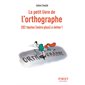 Le petit livre de l'orthographe