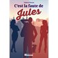C'est la faute de Jules