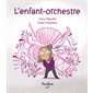 L'enfant-orchestre