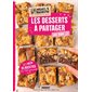 Les desserts à partager ou pas
