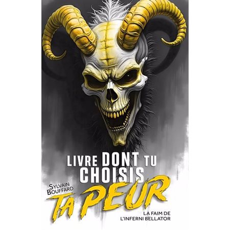 Le livre dont tu choisis ta peur : La Faim de l'Inferni Bellator