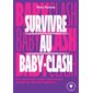 Survivre au baby clash