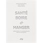 Santé, boire et manger