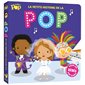 La petite histoire de la pop