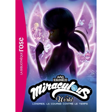 Miraculous world Londres, la course contre le temps,
