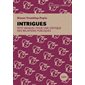 Intrigues