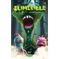 La forêt interdite, Slimeville