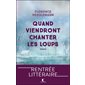 Quand viendront chanter les loups
