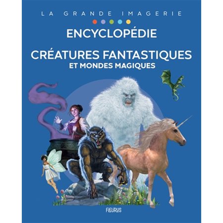 Créatures fantastiques et mondes magiques