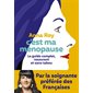 C'est ma ménopause
