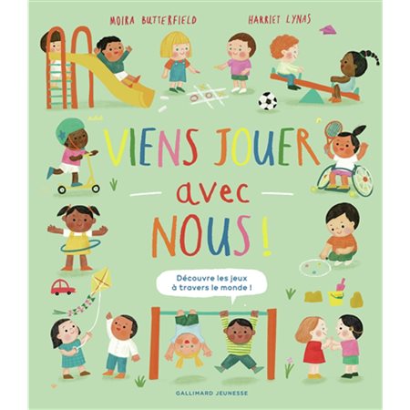 Viens jouer avec nous ! découvre les jeux à travers le monde !