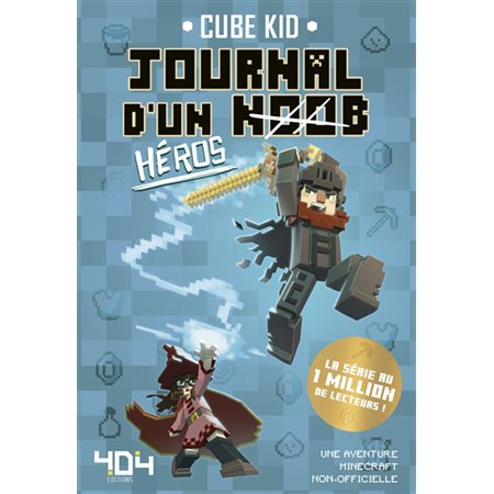 Journal d'un noob #8 Héros