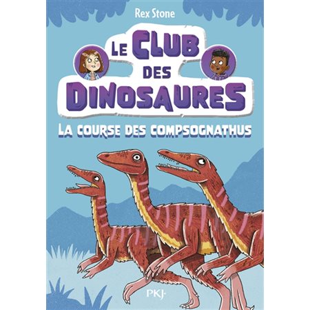 Le club des dinosaures #5 La course des compsognathus