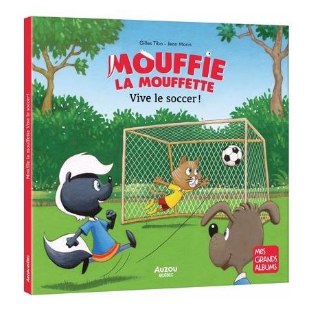 Mouffie la Mouffette : Vive le soccer !