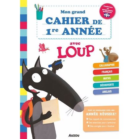 Mon grand cahier de 1re année avec Loup