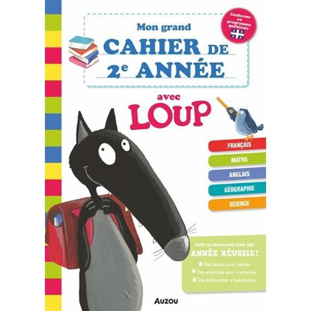 Mon grand cahier de 2e année avec Loup