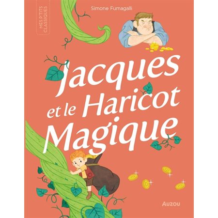 Jacques et le haricot magique, Les p'tits classiques