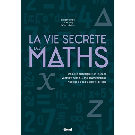 La vie secrète des maths
