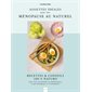 Assiettes idéales pour une ménopause au naturel