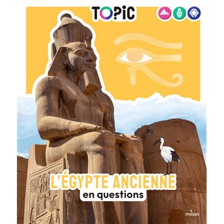 L'Égypte ancienne en questions