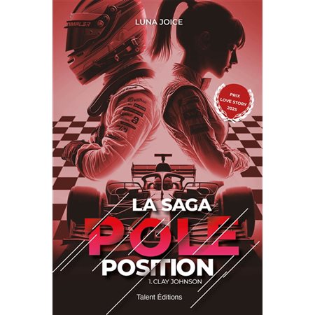 La saga pole position #1 Clay Johnson