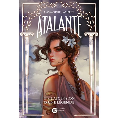 Atalante #2 L'ascension d'une légende