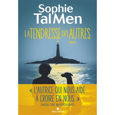 La tendresse des autres
