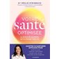 Votre santé optimisée