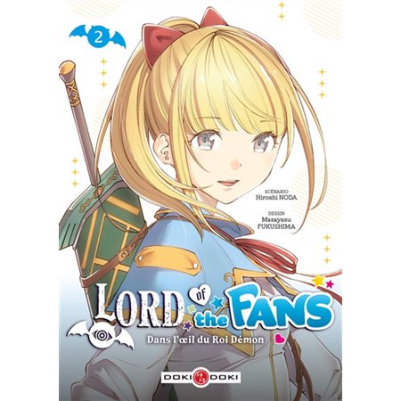 Lord of the fans : dans l'oeil du roi démon #2
