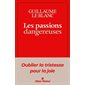 Les passions dangereuses