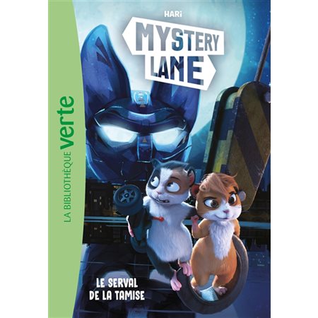 Mystery Lane #5 Le serval de la Tamise