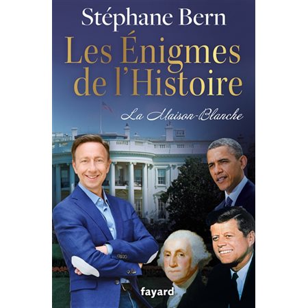 La Maison-Blanche, Les énigmes de l'histoire