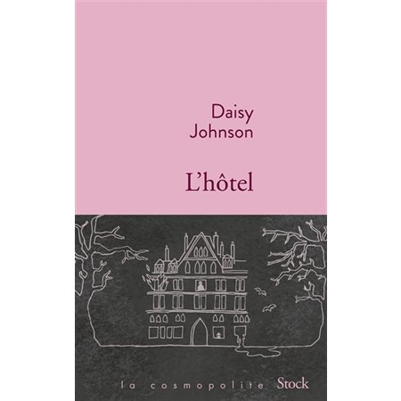 L'hôtel, La cosmopolite