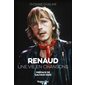 Renaud : une vie en chansons
