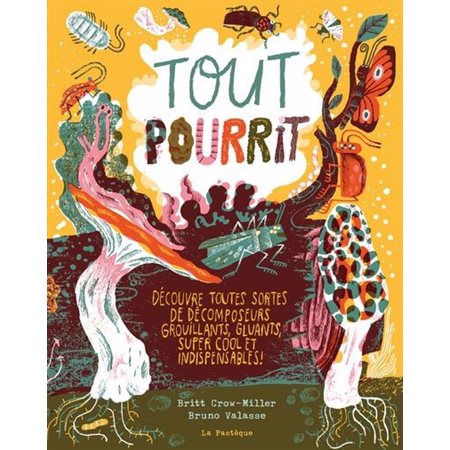 Tout pourrit
