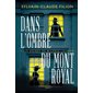 Dans l'ombre du Mont Royal #1 Le secret de Wilfrid Laurier