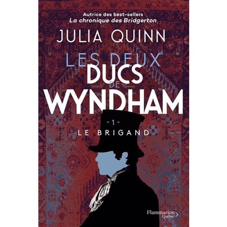 Les deux ducs de Wyndham #1 Le brigand