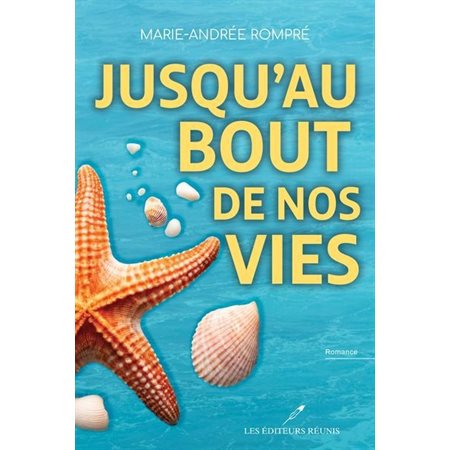 Jusqu’au bout de nos vies
