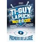 Ti-Guy la puck 2.0 #8 Premiers de la ligue